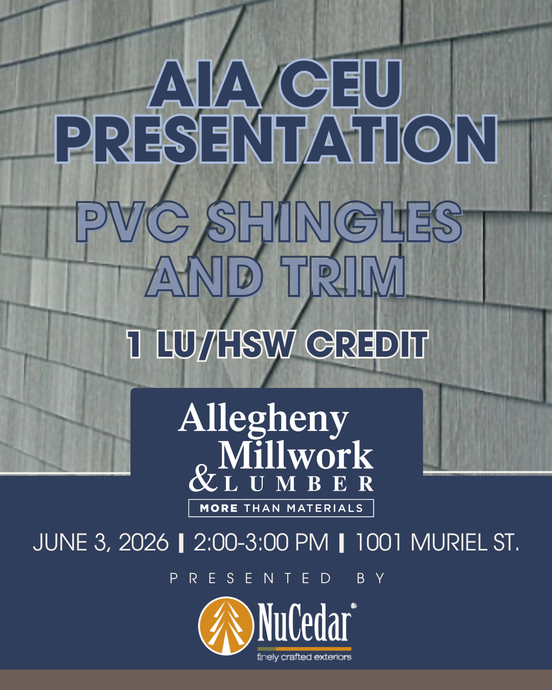 June 3 - AIA CEU PVC Shingles and Trim - NuCedar